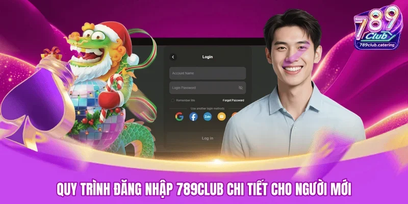 Quy trình đăng nhập 789CLUB chi tiết cho người mới